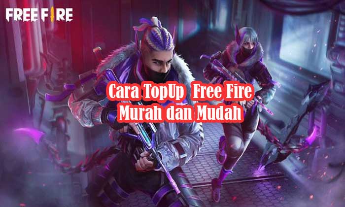 Cara TopUp  Free Fire