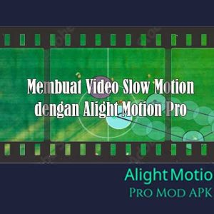 alight motion pro aplikasi edit video